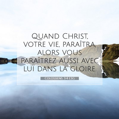 Colossiens 3:4 LSG Image du verset biblique