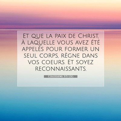 Colossiens 3:15 LSG Image du verset biblique