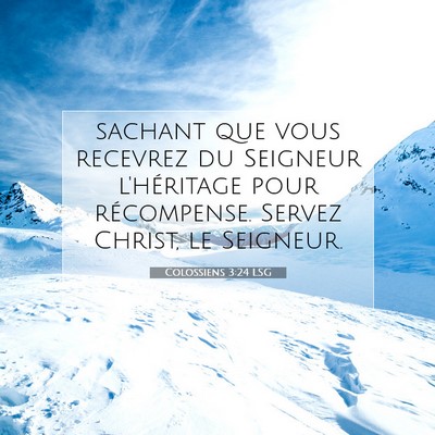 Colossiens 3:24 LSG Image du verset biblique