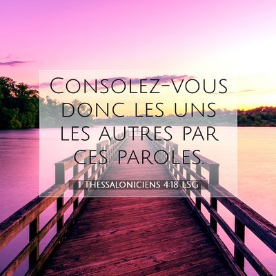 1 Thessaloniciens 4:18 LSG Image du verset biblique