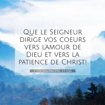 2 Thessaloniciens 3:5 LSG Image du verset biblique