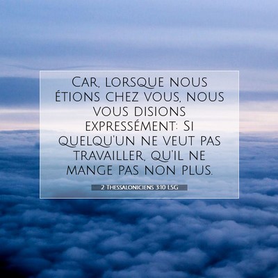 2 Thessaloniciens 3:10 Verset biblique expliqué