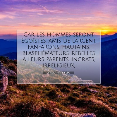 2 Timothée 3:2 LSG Image du verset biblique