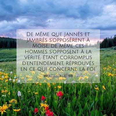 2 Timothée 3:8 LSG Image du verset biblique