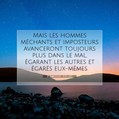 2 Timothée 3:13 LSG Image du verset biblique