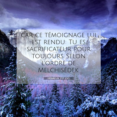 Hébreux 7:17 Verset biblique expliqué