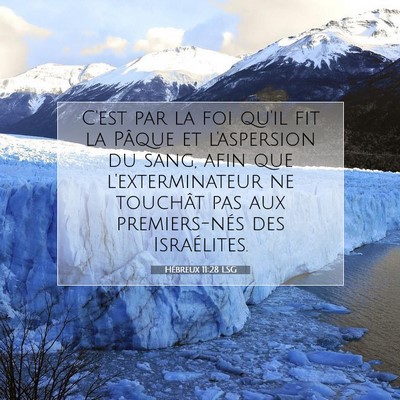 Hébreux 11:28 Verset biblique expliqué