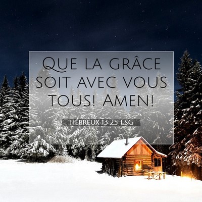 Hébreux 13:25 Verset biblique expliqué