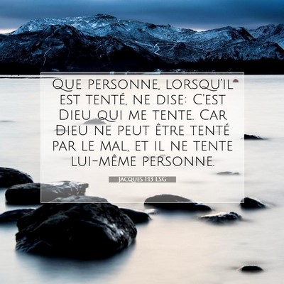 Jacques 1:13 Verset biblique expliqué