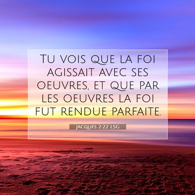 Jacques 2:22 LSG Image du verset biblique