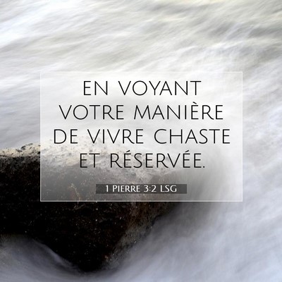 1 Pierre 3:2 Verset biblique expliqué