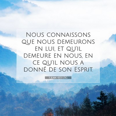 1 Jean 4:13 Verset biblique expliqué